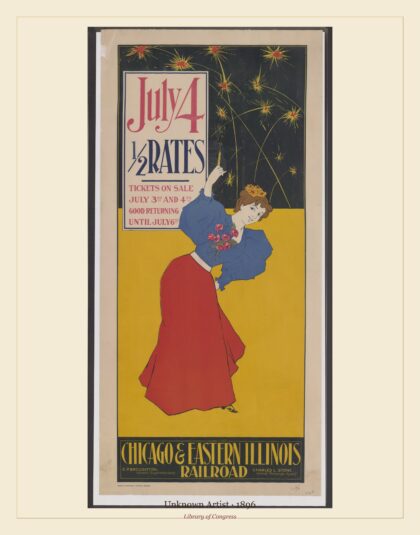 Unknown Artist — July 4, 1/2 rates Chicago & Eastern Illinois Railroad (1896)