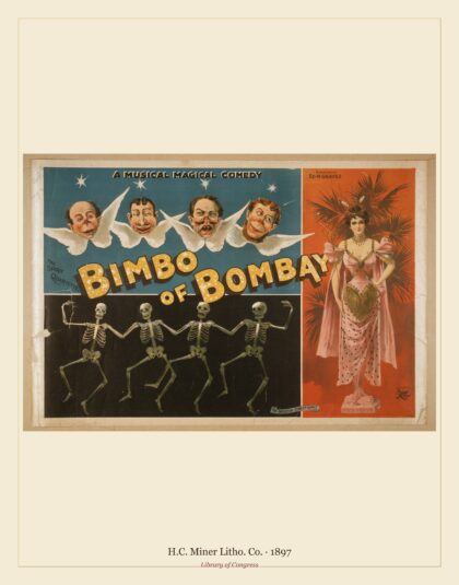 H.C. Miner Litho. Co. — A magical musical comedy, Bimbo of Bombay (1897)