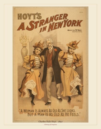 Charles Hale Hoyt — Hoyt's A stranger in New York (1897)