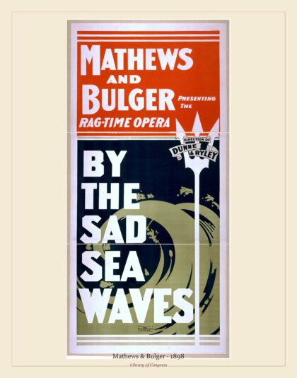 Mathews & Bulger — the rag-time opera (1898)