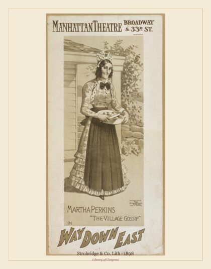 Strobridge & Co. Lith — Martha Perkins in Way down East (1898)
