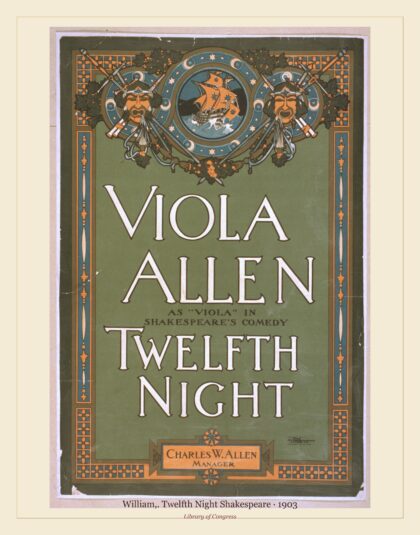 William,. Twelfth Night Shakespeare — Viola Allen as "Viola" in Shakespeare's comedy, Twelfth night (1903)