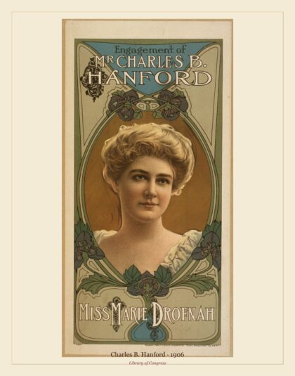 Charles B. Hanford — Engagement of Mr. Charles B. Hanford (1906)