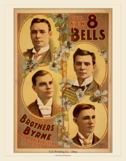 U.S. Printing Co. — The new 8 bells the famous Brothers Byrne in the everlasting (1899)