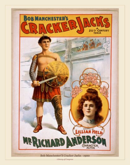 Bob Manchester'S Cracker Jacks — Bob Manchester's The Cracker Jacks a 20th century idea (1900)