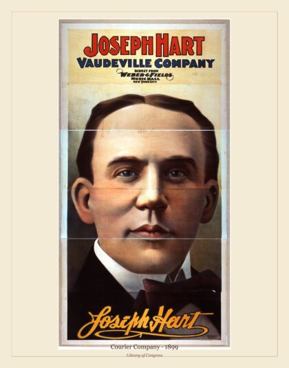 Courier Company — Joseph Hart Vaudeville Company direct from Weber & Fields Music Hall (1899)
