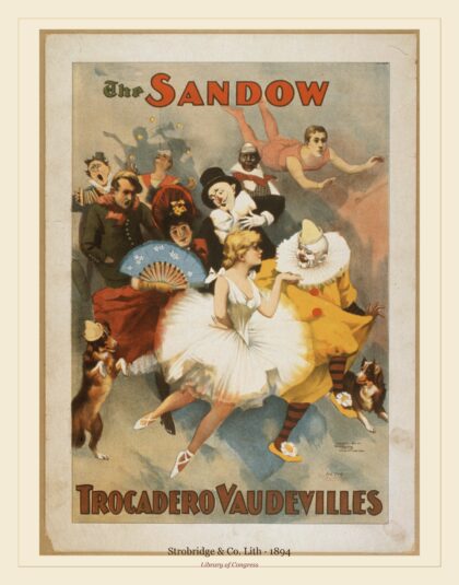 Strobridge & Co. Lith — The Sandow Trocadero Vaudevilles (1894)