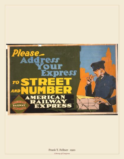 Frank T. Fellner — Please - address your express to street and number American Railway Ex (1921)