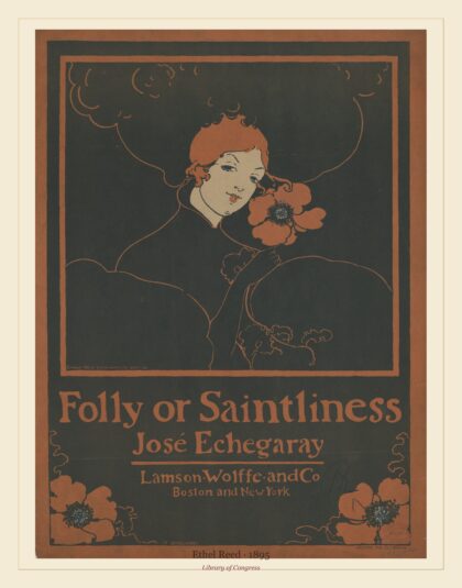 Ethel Reed — Folly or saintliness (1895)