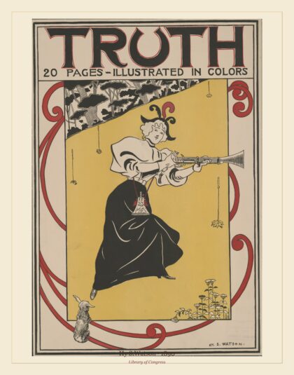 Hy S.Watson — Truth, 20 pages: illustrated in colors (1890)