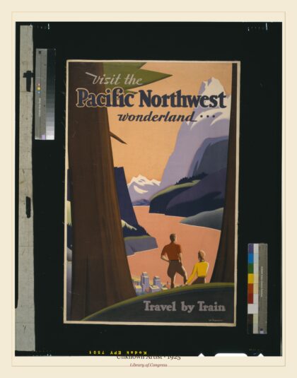 Unknown Artist — Visit the Pacific northwest wonderland... Travel (1925)