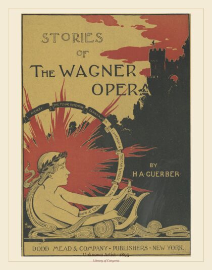 Unknown Artist — Stories of the Wagner opera by H.A. Guerber (1895)