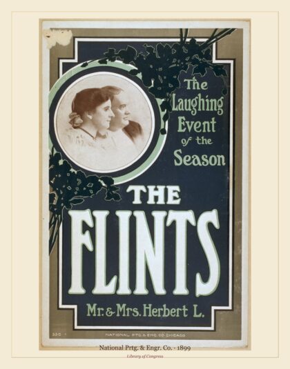National Prtg. & Engr. Co. — Flints, Mr. & Mrs. Herbert L. the laughing event of the season (1899)