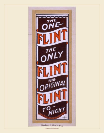 Herbert L.Flint — The one Flint, the only Flint (1915)