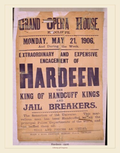 Hardeen — Extraordinary and expensive engagement of Hardeen the king of handcuff (1906)