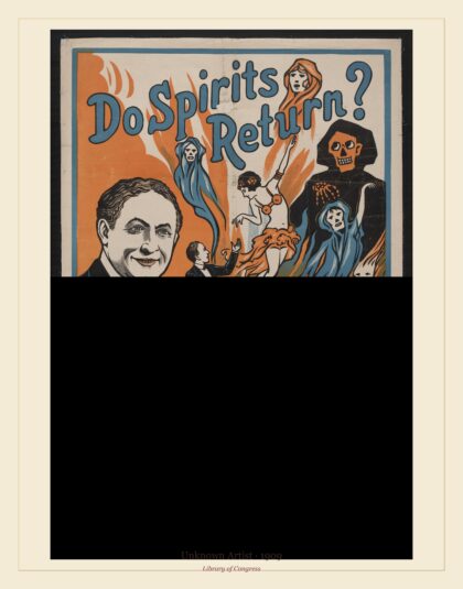 Unknown Artist — Do spirits return? Houdini says no (1909)