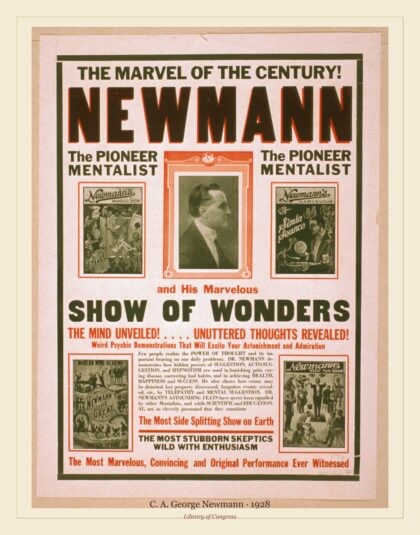 C. A. George Newmann — The marvel of the century! Newmann and his marvelous show of wonders (1928)