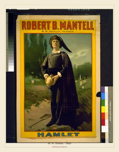 M. W. Hanley — Robert B. Mantell. Hamlet (1890)