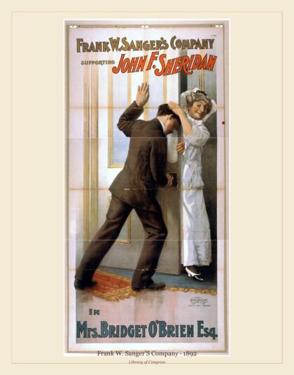 Frank W. Sanger'S Company — Frank W. Sanger's Company supporting John F. Sheridan in Mrs. Bridget (1892)