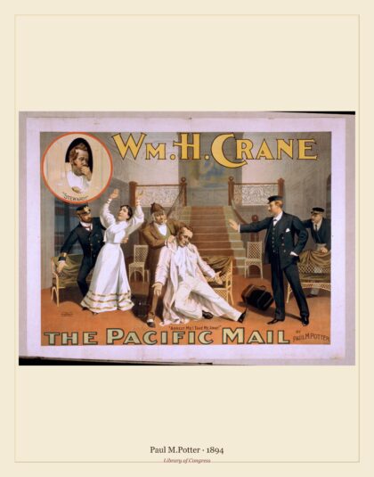 Paul M.Potter — Wm. H. Crane. The Pacific mail by Paul M. Potter (1894)