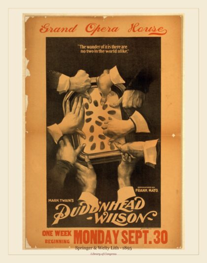 Springer & Welty Lith — Mark Twain's Pudd'nhead Wilson dramatized (1895)