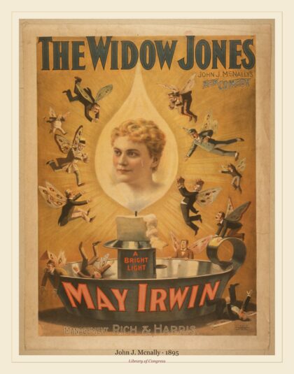 John J. Mcnally — The widow Jones John J. McNally's new comedy (1895)