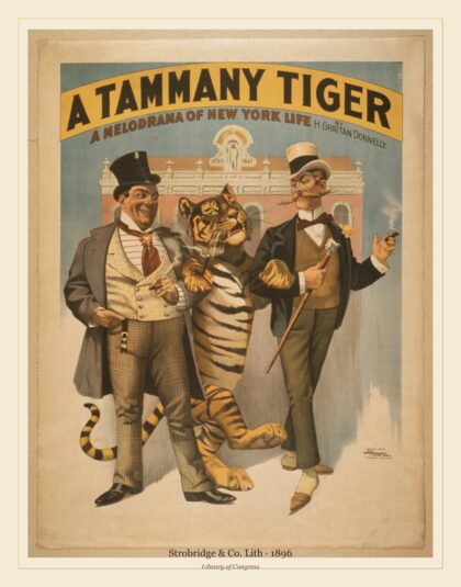 Strobridge & Co. Lith — A Tammany tiger a melodrama of New York life (1896)
