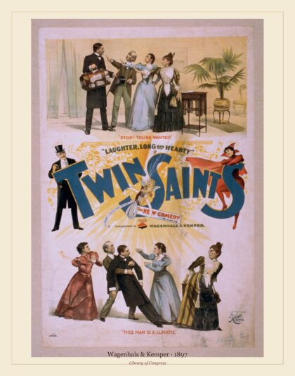 Wagenhals & Kemper — Twin saints (1897)