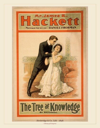 Strobridge & Co. Lith — James K. Hackett. The tree of knowledge (1898)