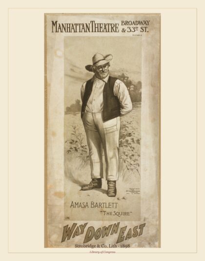 Strobridge & Co. Lith — Amasa Bartlett in Way down East (1898)