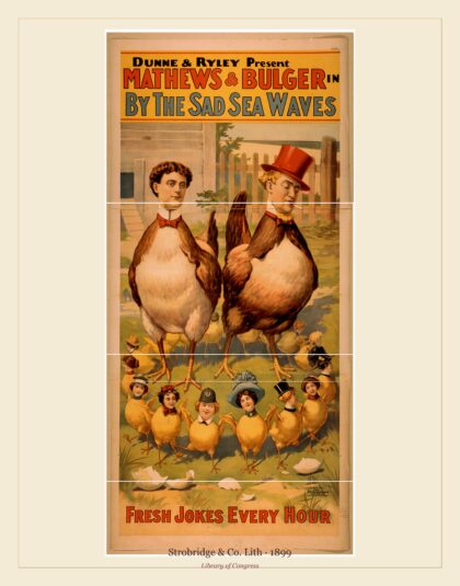 Strobridge & Co. Lith — Dunne & Ryley present Mathews & Bulger in (1899)