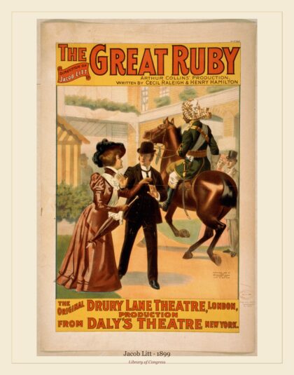 Jacob Litt — written by Cecil Raleigh & Henry Hamilton (1899)