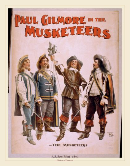 A.S. Seer Print — Paul Gilmore in The musketeers (1899)
