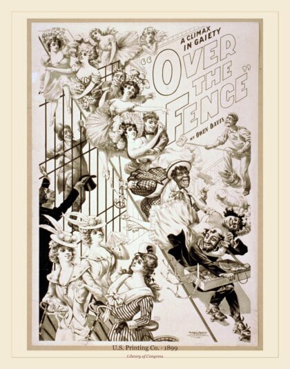 U.S. Printing Co. — A climax in gaiety, Over the fence by Owen Davis (1899)