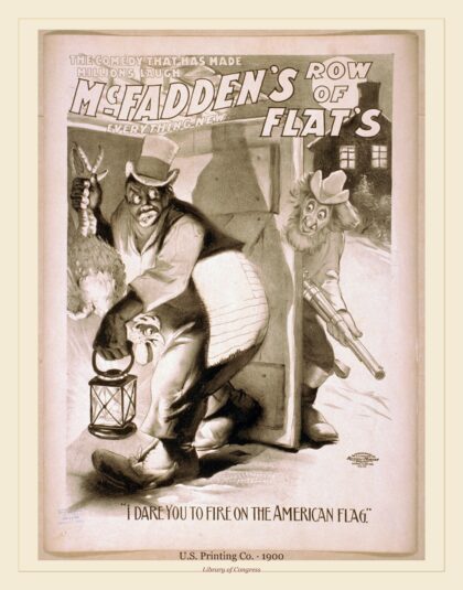 U.S. Printing Co. — McFadden's row of flats the comedy that has made millions laugh  (1900)