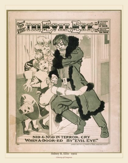 Sidney R. Ellis — Chas. H. Yale and Sidney R. Ellis' The evil eye (1902)