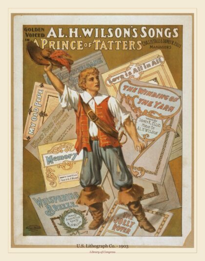 U.S. Lithograph Co. — Golden voiced Al. H. Wilson's songs in A prince of tatters (1903)