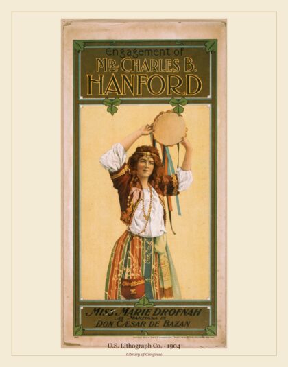 U.S. Lithograph Co. — Marie Drofnah as Mariatana in Don Caesar de Bazan (1904)