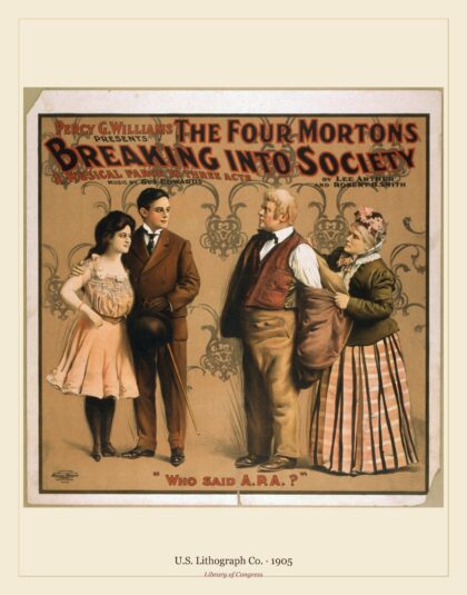 U.S. Lithograph Co. — The four Mortons breaking into society a musical farce in three acts (1905)