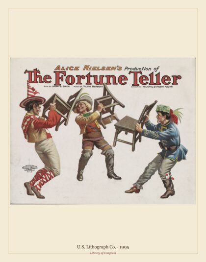 U.S. Lithograph Co. — Alice Nielson's production of The fortune teller (1905)
