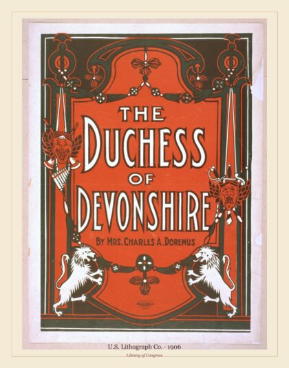U.S. Lithograph Co. — The Duchess of Devonshire (1906)