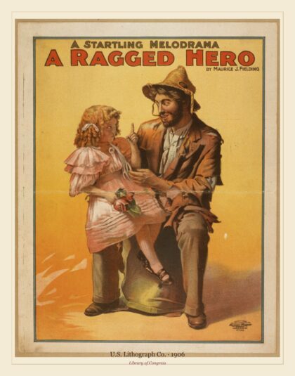 U.S. Lithograph Co. — A startling melodrama, A ragged hero (1906)