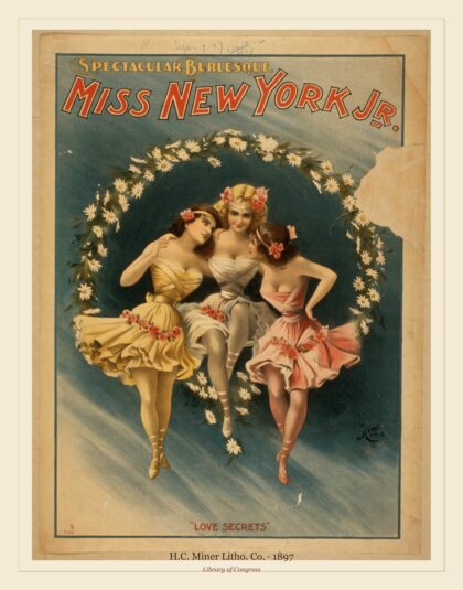 H.C. Miner Litho. Co. — Miss New York Jr. spectacular burlesque (1897)