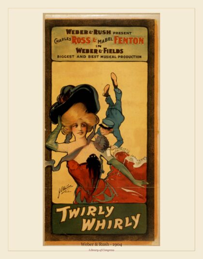 Weber & Rush — Twirly Whirly (1904)