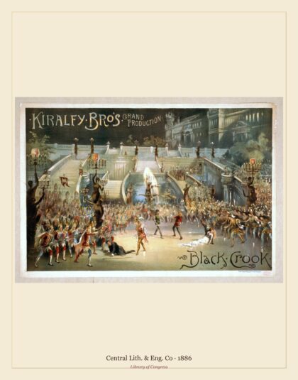 Central Lith. & Eng. Co — Kiralfy Bros grand production, Black crook (1886)