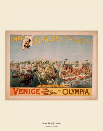 Imre Kiralfy — Venice, the bride of the sea, at Olympia (1891)