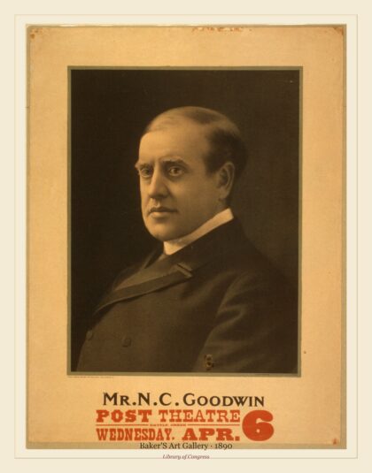 Baker'S Art Gallery — Mr. N.C. Goodwin (1890)