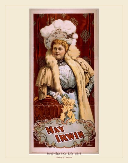 Strobridge & Co. Lith — May Irwin (1898)