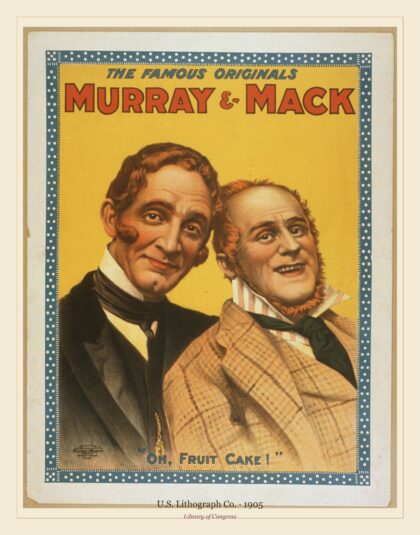 U.S. Lithograph Co. — The famous originals Murray & Mack (1905)