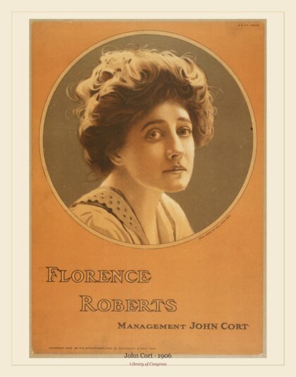 John Cort — Florence Roberts (1906)